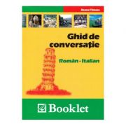 Ghid de conversatie Roman-Italian - Ileana Tanase