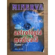 Initiere In Astrologie Medicala - Minerva