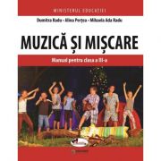 Muzica si miscare. Manual pentru clasa a 3-a - Dumitra Radu