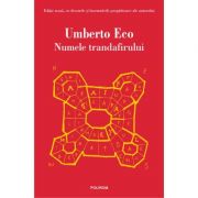 Numele trandafirului. Editia 2021 - Umberto Eco