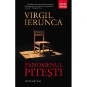 Fenomenul Pitesti - Virgil Ierunca