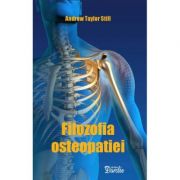 Filozofia osteopatiei - Andrew Taylor Still