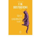 Fratii Karamazov. Volumul 2 - F. M. Dostoievski