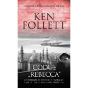Codul Rebecca - Ken Follett