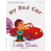 Little Books. My red car, level 3 reader with CD - H. Q. Mitchell, Marileni Malkogianni