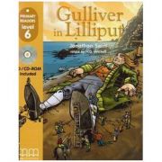 Primary Readers. Gulliver in Lilliput level 6 retold with CD - H. Q. Mitchell