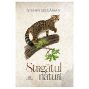 Strigatul naturii - Stefan Seclaman