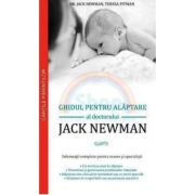 Ghidul pentru alaptare al Doctorului Jack Newman - Jack Newman, Teresa Pitman