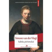 Iubita pictorului - Simone van der Vlugt