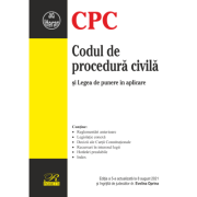 Codul de procedura civila si Legea de punere in aplicare. Editia a 5-a actualizata la 8 august 2021