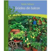 Gradina din balcon - Natalie Fasmann