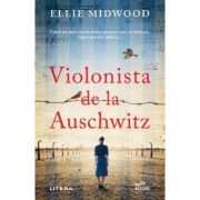 Violonista de la Auschwitz - Ellie Midwood