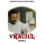 Vraciul, Volumul 2 - Tadeusz Dolega-Mostowicz