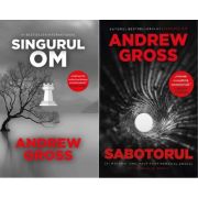 Pachet format din 2 titluri Singurul om, Sabotorul - Andrew Gross