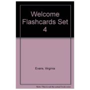 Curs limba engleza Welcome 2 Flashcards set 4 - Elizabeth Gray, Virginia Evans