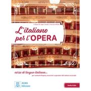 L'italiano per l'opera. Libro studente + MP3 e video online - Marco Minetti