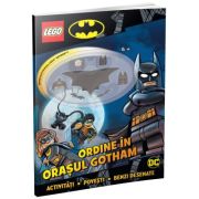 Ordine in orasul Gotham (carte de activitati cu benzi desenate si minifigurina LEGO®)