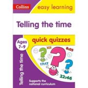 Telling the Time. Ages 7-9. Quick Quizzes