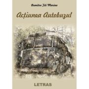 Actiunea autobuzul - Dumitru Titi Marina