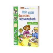 Mein Erstes Deutsches Bildwörterbuch. In der Schule