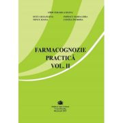 Farmacognozie practica, volumul II - Cerasela Gird