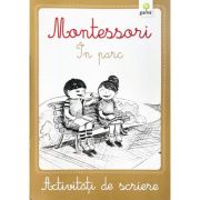 Activitati de scriere Montessori - In parc
