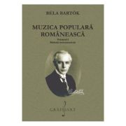 Muzica populara romaneasca Volumul 1. Melodii instrumentale - Bela Bartok