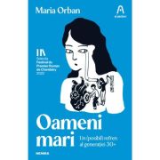 Oameni mari (ed. 2022) - Maria Orban