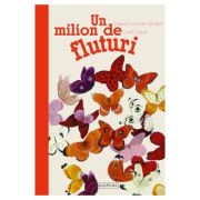 Un milion de fluturi - Edward van der Vendel, Carll Cneut