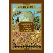 Volumul 2. Jules Verne. Douazeci de mii de leghe sub mari - Jules Verne