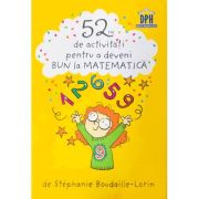 52 jetoane pentru a deveni bun la matematica - Stephanie Boudaille-Lorin