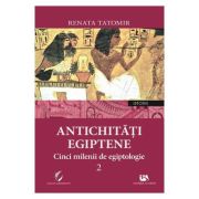 Antichitati egiptene Vol. 2 - Renata Tatomir