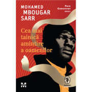 Cea mai tainica amintire a oamenilor - Mohamed Mbougar Sarr