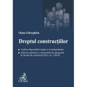 Dreptul constructiilor - Oana Ruxandra Gherghina