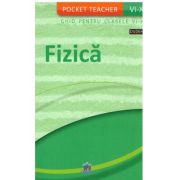 Pocket teacher: Fizica. Ghid pentru clasele VI-X - Hans-Peter Gotz