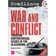 Headlines. War and Conflict. Teaching Controversial Issues. Paperback