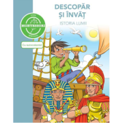 Descopar si invat istoria lumii. Metoda Montessori