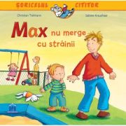 Max nu merge cu strainii. Soricelul cititor - Sabine Kraushaar, Christian Tielmann