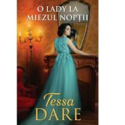 O lady la miezul noptii - Tessa Dare