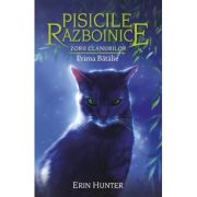 Cartea 27 Pisicile Razboinice. Zorii clanurilor. Prima Batalie - Erin Hunter