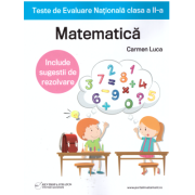 Teste de Evaluare Nationala clasa a 2-a. Matematica - Carmen Luca