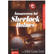 Intoarcerea lui Sherlock Holmes volumul 2 - Arthur Conan Doyle