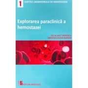 Explorarea paraclinica a hemostazei - Delia Mut Popescu, Simona Ileana Avram