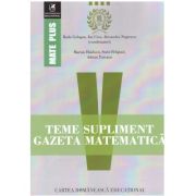 Teme supliment. Gazeta Matematica. Clasa a 5-a - Radu Gologan, Ion Cicu, Alexandru Negrescu