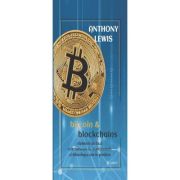 Bitcoin & blockchains - Anthony Lewis