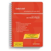 Codul civil (actualizat la 15 iunie 2022) - Claudiu Dragusin