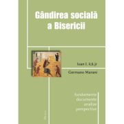Gandirea sociala a Bisericii - Germano Marani, Ioan I. Ica jr.