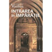 Intrarea in Imparatie - Vasilios Gondikakis