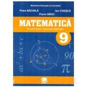 Matematica. Manual pentru clasa a 9-a - Petre Nachila