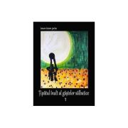 Tipatul inalt al gastelor salbatice (set 2 volume) - Ioan-Ioan Peia